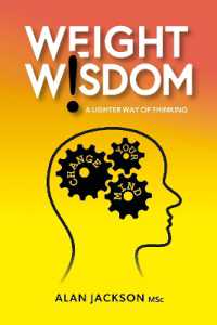 Weight Wisdom : a lighter way of thinking