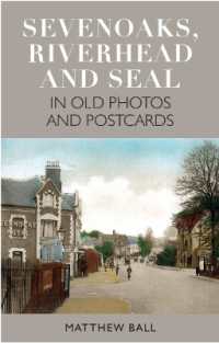 Sevenoaks, Riverhead and Seal in Old Photos and Postcards