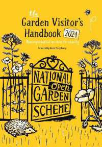 The Garden Visitor's Handbook 2024 : Opening beautiful gardens for charity
