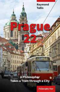Prague 22 : A Philosopher Takes a Tram through a City