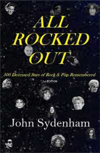 ALL ROCKED OUT : 500 Deceased Stars of Rock & Pop Remembered