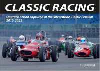 Classic Racing : On track action captured at the Silverstone Classic Festival 2012-2023