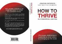 How to Thrive in a Commercial Law Firm : Why people, relationships & leadership are what matters in a changing law firm world