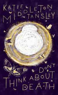 Don't Think about Death : And Other Poems; a Collection of Poetry by Katie Middleton Tansley