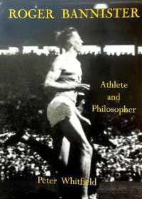 Roger Bannister: Athlete and Philosopher
