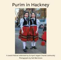 Purim in Hackney : A Jewish festival celebrated by Europe's largest Charedi community