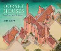 Dorset Houses : From Bronze Age to 21st Century