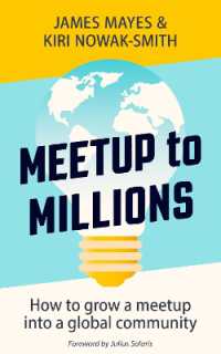 Meetup to Millions : How to Grow a Meetup into a Global Community