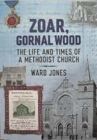 Zoar, Gornal Wood : the life and times of a Methodist Church
