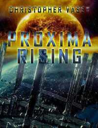 Proxima Rising