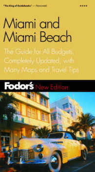 Fodor's Miami and Miami Beach : The Guide for All Budgets Where to Stay, Eat, and Explore on and Off the Beaten Path (Fodor's Miami and Miami Beach) （4TH）