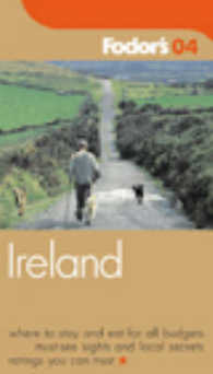 Fodor's Ireland 2004 (Travel Guide) （2004 ed.）