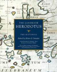 ヘロドトス『歴史』（新英訳版）<br>The Landmark Herodotus : The Histories (Landmark Series)