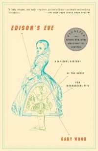 Edison's Eve : A Magical History of the Quest for Mechanical Life