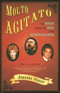 Molto Agitato : The Mayhem Behind the Muisc at the Metropolitan Opera