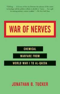 神経戦：第一次大戦からアルカイダに至る化学戦争の歴史<br>War of Nerves : Chemical Warfare from World War I to Al-Qaeda
