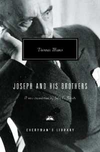 Joseph and His Brothers : Translated and Introduced by John E. Woods (Everyman's Library Contemporary Classics Series)