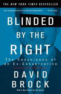 『ネオコンの陰謀：アメリカ右翼のメディア操作』（原書）<br>Blinded by the Right : The Conscience of an Ex-Conservative