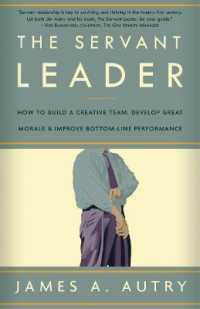 The Servant Leader : How to Build a Creative Team, Develop Great Morale, and Improve Bottom-Line Performance