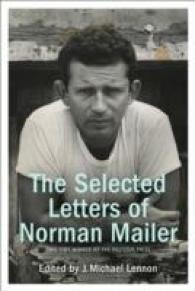 Selected Letters of Norman Mailer