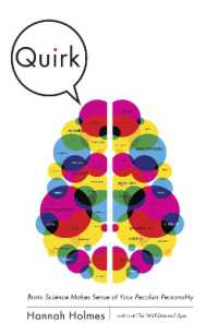 Quirk : Brain Science Makes Sense of Your Peculiar Personality