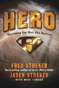 Hero : Becoming the Man She Desires