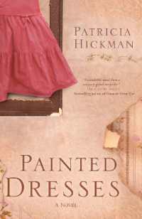 Painted Dresses : A Novel