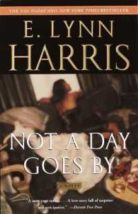 Not a Day Goes by : A Novel (Basil and Yancy Series)