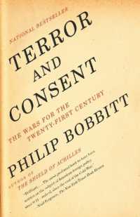 Terror and Consent : The Wars for the Twenty-first Century