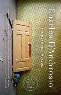 The Dead Fish Museum: Stories (Washington State Book Award) (Vintage Contemporaries")