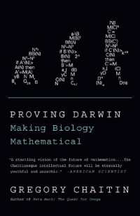 Proving Darwin : Making Biology Mathematical