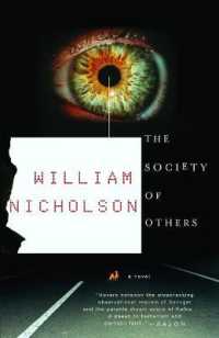 The Society of Others : A Novel
