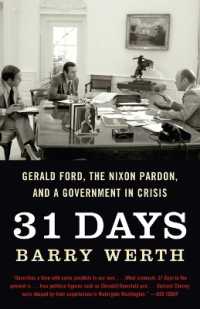 31 Days: Gerald Ford, the Nixon Pardon, and a Government in Crisis