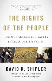 The Rights of the People : How Our Search for Safety Invades Our Liberties