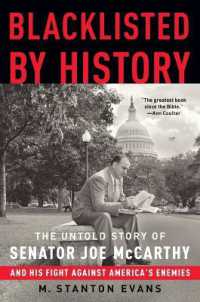 Blacklisted by History : The Untold Story of Senator Joe McCarthy and His Fight against America's Enemies