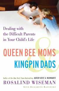 Queen Bee Moms & Kingpin Dads : Dealing with the Difficult Parents in Your Child's Life