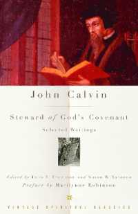 John Calvin: Steward of God's Covenant : Selected Writings