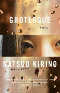 Grotesque : A Thriller (Vintage International)