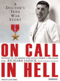 On Call in Hell (7-Volume Set) : A Doctor's Iraq War Story （Unabridged）