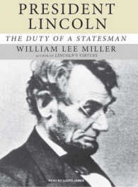 President Lincoln (15-Volume Set) : The Duty of a Statesman （Unabridged）
