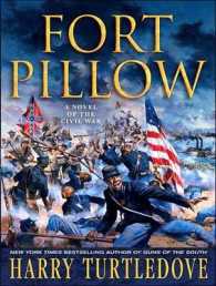 Fort Pillow (9-Volume Set) : A Novel of the Civil War （Unabridged）