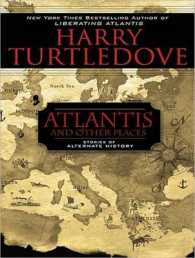 Atlantis and Other Places (12-Volume Set) : Stories of Alternate History （Unabridged）