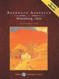 Winesburg, Ohio (7-Volume Set) : Includes Ebook （Unabridged）