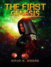 The First Genesis (First) （Unabridged）