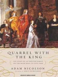 Quarrel with the King : The Story of an English Family on the High Road to Civil War （MP3 UNA）