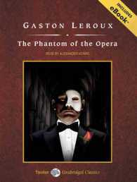 The Phantom of the Opera : Includes Ebook （MP3 UNA）