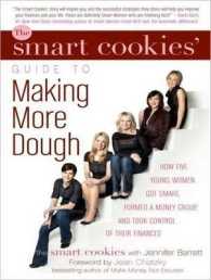The Smart Cookies' Guide to Making More Dough : How Five Young Women Got Smart, Formed a Money Group, and Took Control of Their Finances （MP3 UNA）
