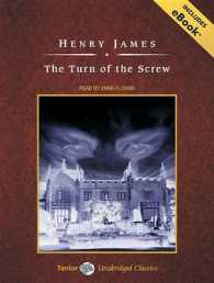 The Turn of the Screw : Includes Ebook (Tantor Unabridged Classics) （MP3 UNA）