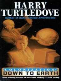 Down to Earth (3-Volume Set) (Colonization) （MP3 UNA）