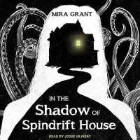 In the Shadow of Spindrift House (4-Volume Set) （Unabridged）